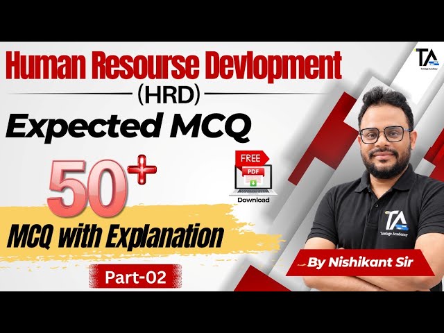 HRD (Part-02) Expected MCQs with Detailed Concept Live Class by Nishikant Sir.