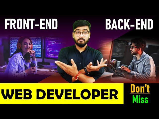 Web Developer 🔥 | Front End vs Back End Developer Explained | [Hindi]