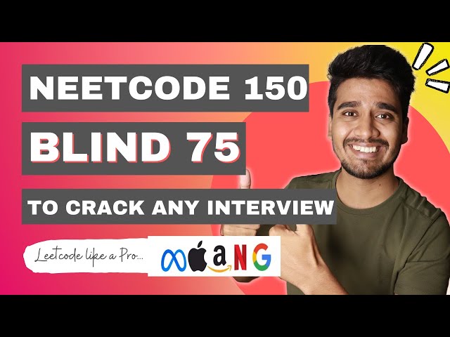 How to Use Leetcode Like a Pro? How to Crack Any Coding Interview With Blind 75 and @NeetCode  150
