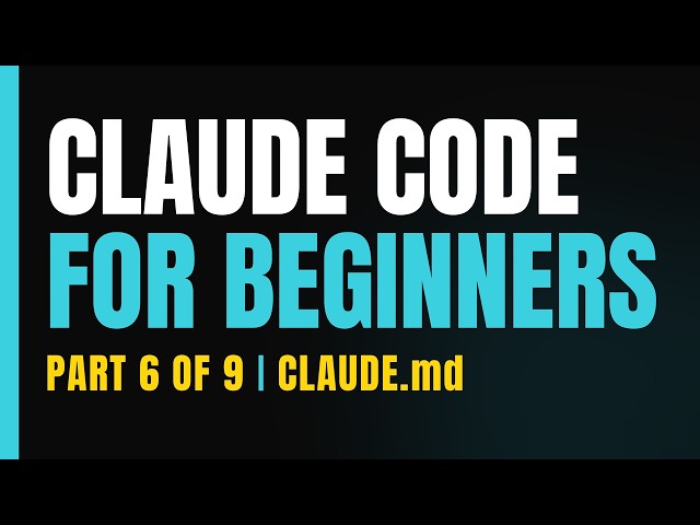 Learn Claude Code Step by Step: CLAUDE.md Explained (Part 6 of 9)