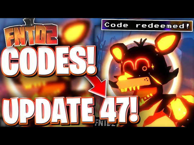 🎉[UPD 47] NEW BLACK HOLE FOXY UPDATE 47 CODES FOR (FNTD 2) | ROBLOX FIVE NIGHTS TD 2 CODES