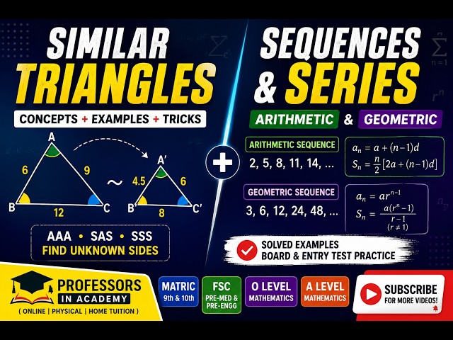 Similar Triangles & Sequences and Series | Complete Math Lecture | Matric, O Level