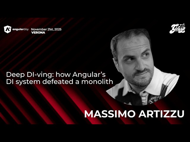 Deep DI-ving: how Angular's DI system defeated a monolith | Massimo Artizzu | angularday 2025