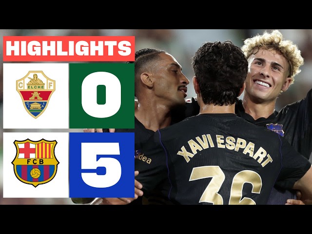 ELCHE CF 0 - 5 FC BARCELONA | RESUMEN LALIGA EA SPORTS