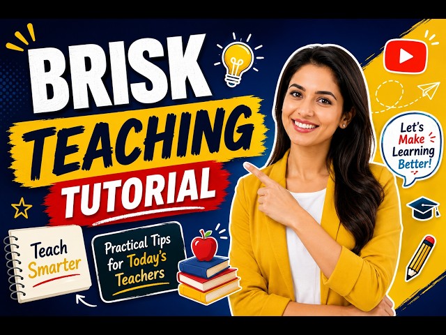 How to Use Brisk Teaching | Step-by-Step Tutorial