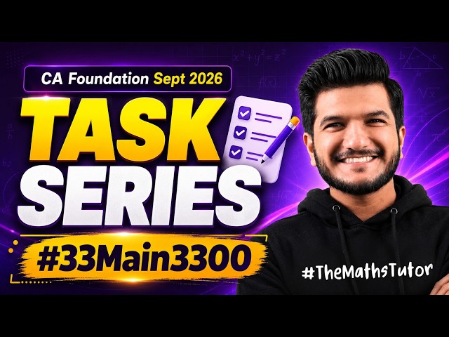33 days Task Series Maths Stats CA Foundation Sept 2026 | Century | Akash Agrawal #33main3300