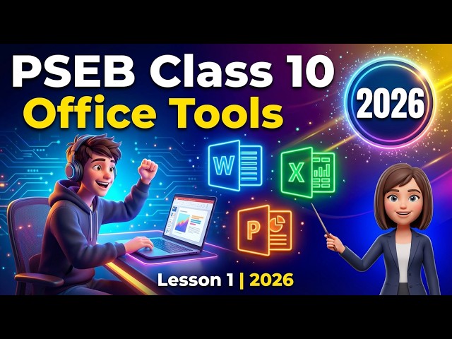PSEB Class 10 Computer Science Lesson 1 | Office Tools Explained