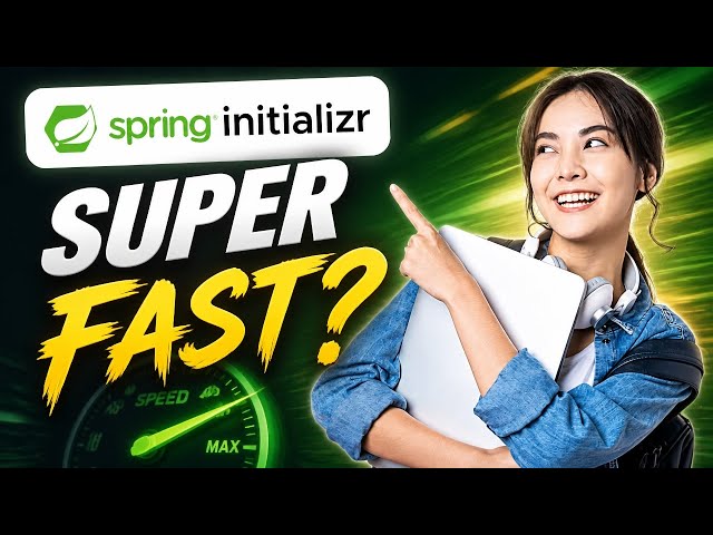 Is Spring Initializr the FASTEST Way to Start Your Spring Project?