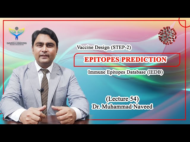 Vaccine Epitopes Prediction | Immune Epitope Database (IEDB) | Step 2 | Lec 54 l Dr. Muhammad Naveed