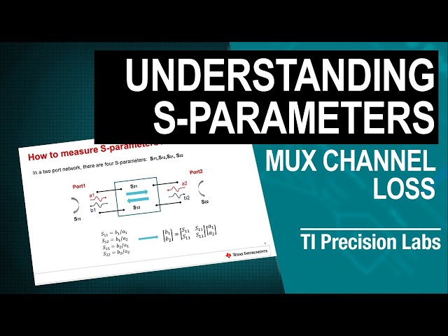 Understanding S-parameters of high-speed multiplexers
