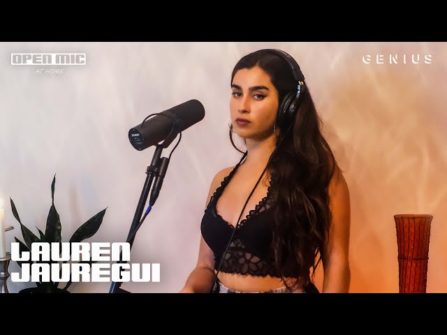 Lauren Jauregui "50ft." (Home Performance) | Open Mic