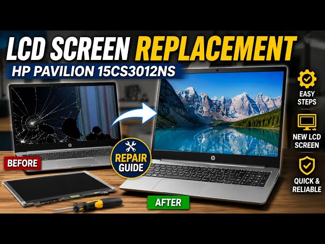 How to Replace the LCD Screen on HP Pavilion 15-CS3012NS Step-by-Step Repair Guide