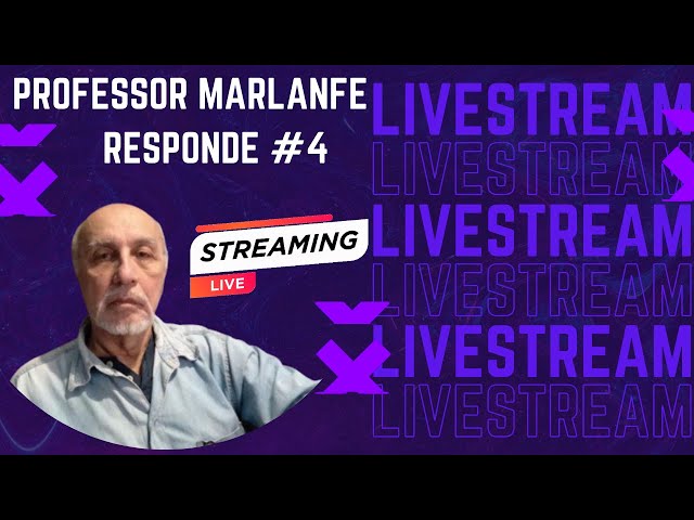 LIVE - Professor Marlanfe RESPONDE #4
