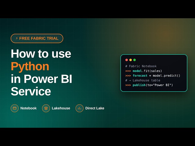 🐍 Python + 🧊 Microsoft Fabric Lakehouse + 📓 Notebook: Build Live ML Forecasts in Power BI! 🚀📊