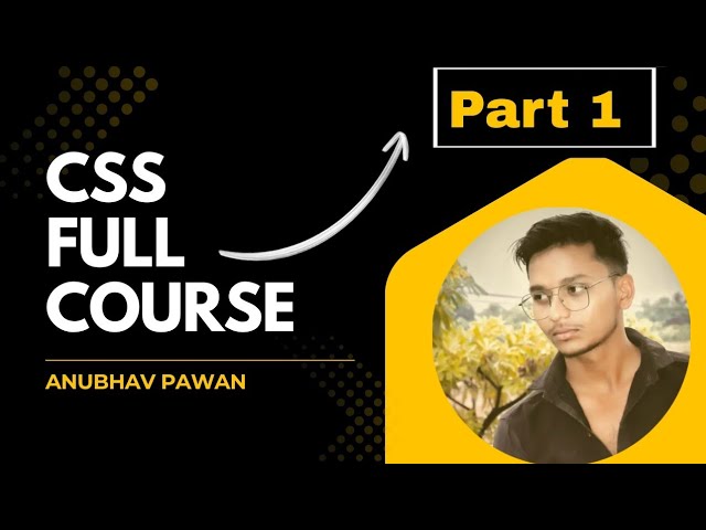 CSS full course (part 1) | css tutorial for beginners | introduction to css | css course step by..