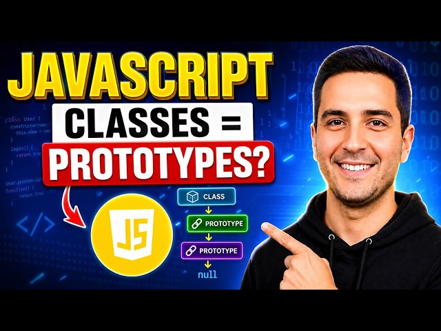 #8. JavaScript Prototypes & Classes Explained | Prototype Chain, Inheritance & ES6 Classes