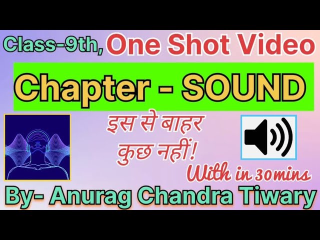 Sound one shot revision || class 9th science || NCERT covered || Quick summary and revision || 