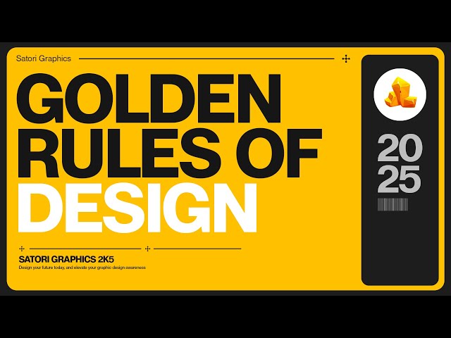 Graphic Design GOLDEN RULES (2025 Edition)