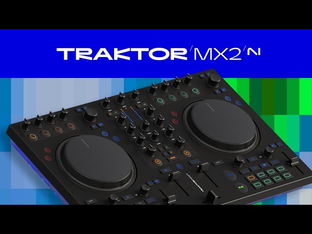How to start DJing with Traktor MX2 | Native Instruments