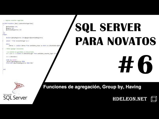 Sql Server para novatos | Funciones de agregación, Group by, Having | #6