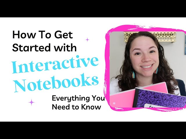 How To Do Interactive Notebooks:  Tips for a Successful Start
