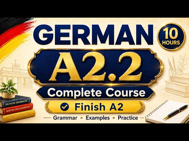 German A2.2 Complete Course