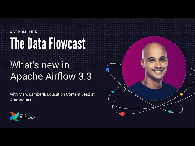What's New in Apache Airflow® 3.3