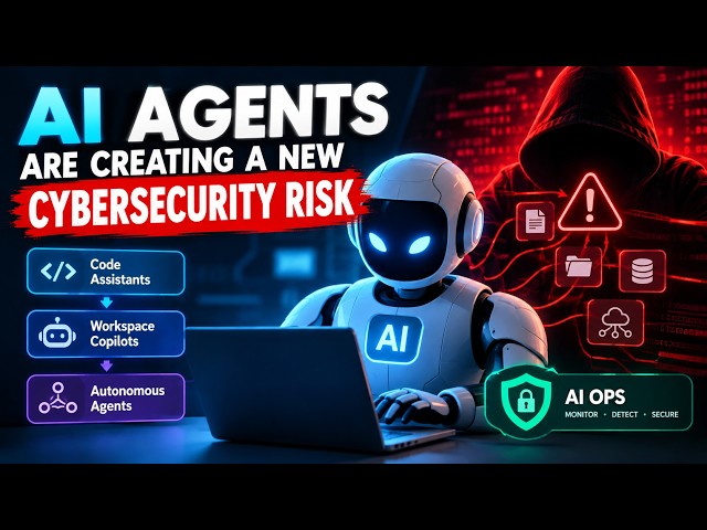 AI Agents & Cybersecurity: The Hidden Risk of Autonomous AI