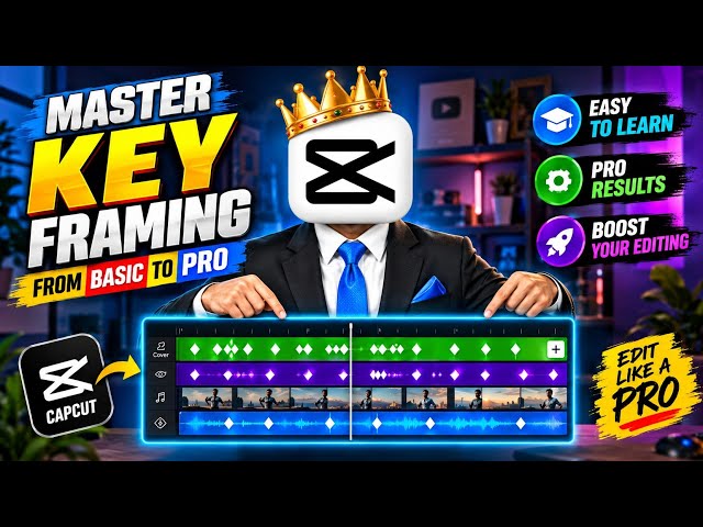 Basic to Advance Level Keyframing | Video Editing Techniques | Edit like a pro | CapCut Tutorial ...