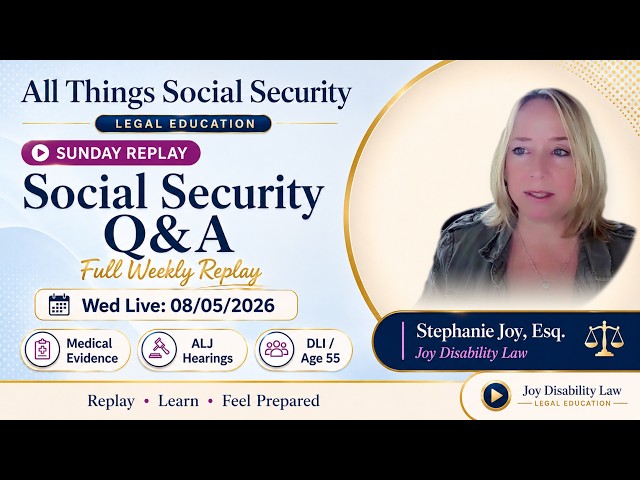 DAC Before Age 22 & Other SSDI Questions — Sunday Catch-Up • 8/5/26