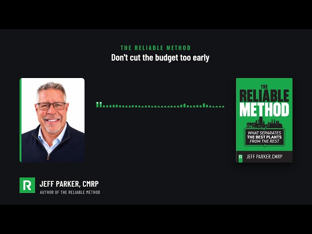 Don't Cut the Maintenance Budget Too Early | Jeff Parker