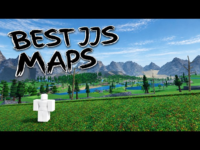 The BEST JJS Maps