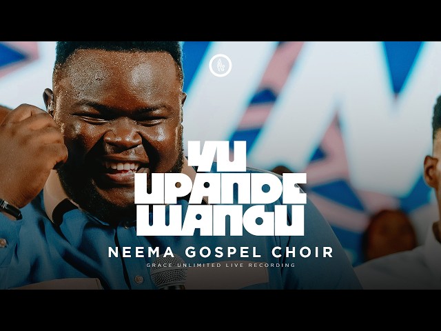 Neema Gospel Choir - Yu Upande Wangu // Daddy (Live Music Video)