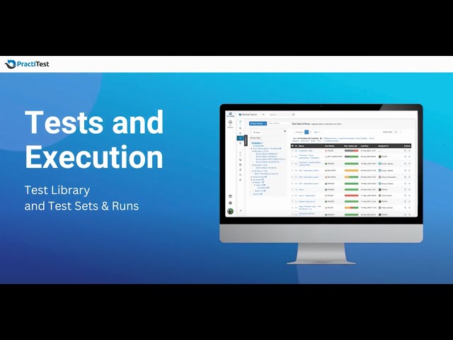 PractiTest Testing and Execution Modules