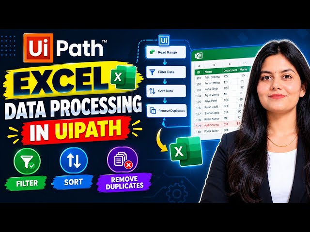 UiPath Excel Automation | Data Processing in Excel | Filter, Sort, Remove Duplicates & More