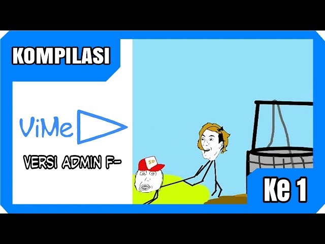 KOMPILASI VIDEO MEME  VIME TERLUCU KE-11