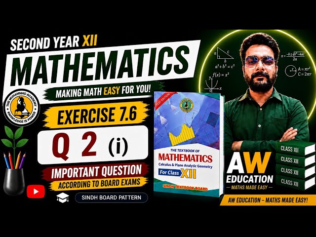 Exercise 7.6 Q2(i) | Class 12 Mathematics | Important Question According to Board Exams |Sindh Board