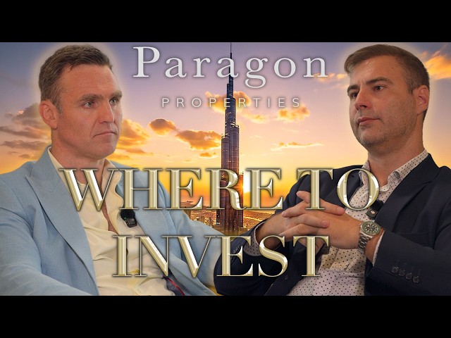 Where Should You ACTUALLY Invest? ft. Paragon Co-Founder & Off-Plan Specialist at Paragon Properties