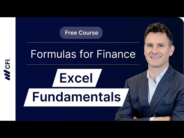 Excel for Finance: Essential Formulas & Shortcuts Part 1 | CFI Course