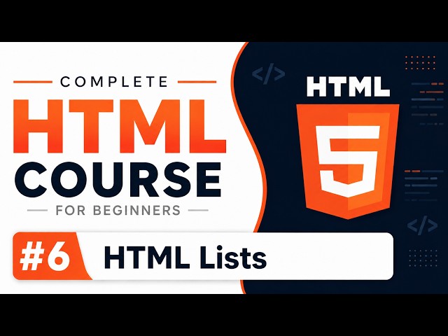 Complete HTML Course for Beginners in Hindi | #06 HTML Lists