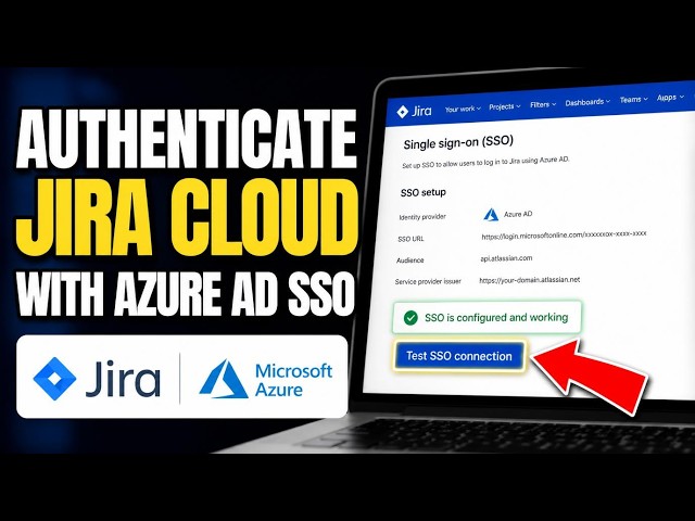 How to authenticate Jira Cloud with Azure AD SSO - Detailed Guide