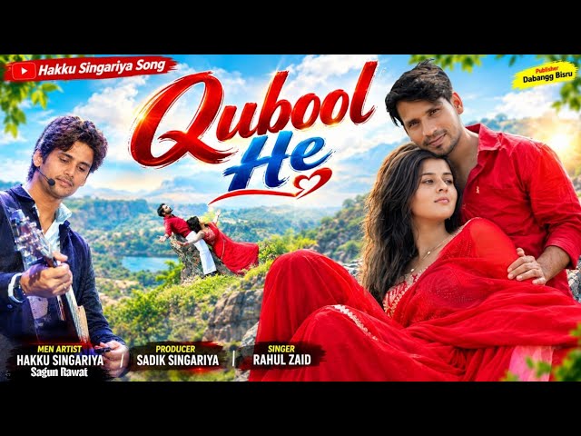 QABOOL HAI  @HAKKUSINGARIYA  Song