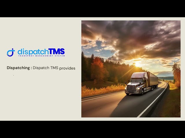 Trucking Dispatch Software - Dispatch TMS