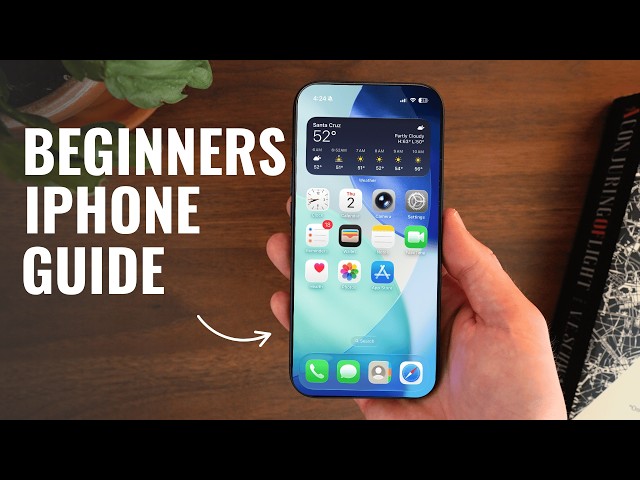 How to Use an iPhone (Complete Beginner's Guide)