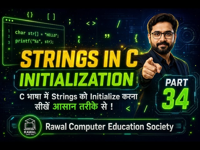 Strings in C 🔥 | String Initialization Explained 💻 | Part 34