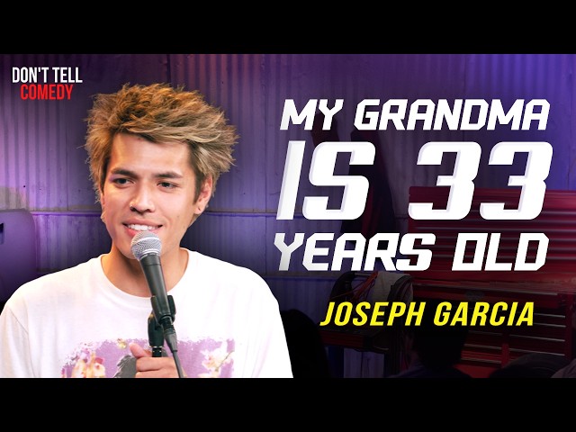 My Grandma is 33 Years Old | Joseph Garcia | Stand Up Comedy