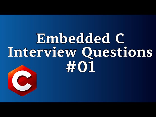 Embedded C Interview Questions | C Interview questions 