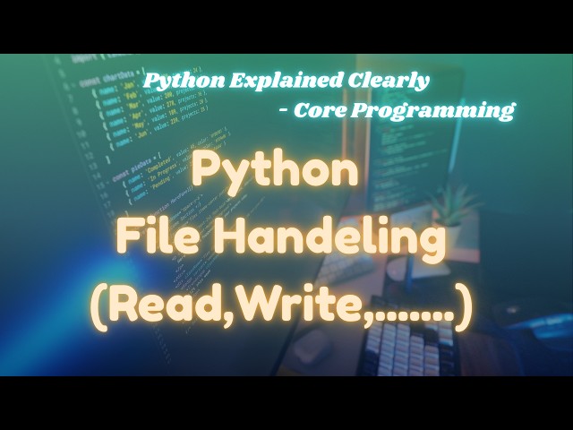 Python File Handling Tutorial | Read, Write, Append Explained with Example | @ExcitedNuclei