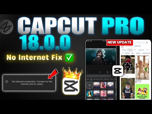 Capcut Pro New Update 18.0.0 | CapCut No Internet & Template All Problem Solved 100% Working ✅
