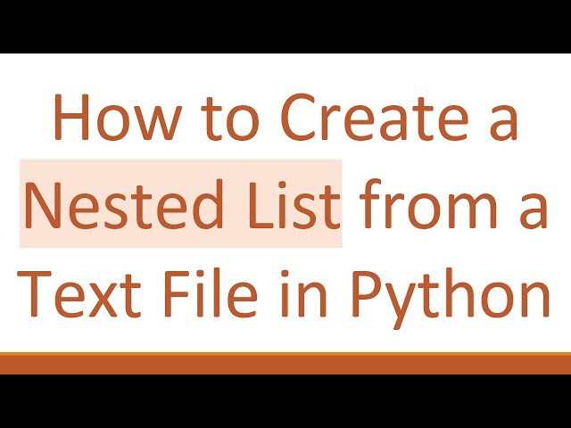 How to Create a Nested List from a Text File in Python